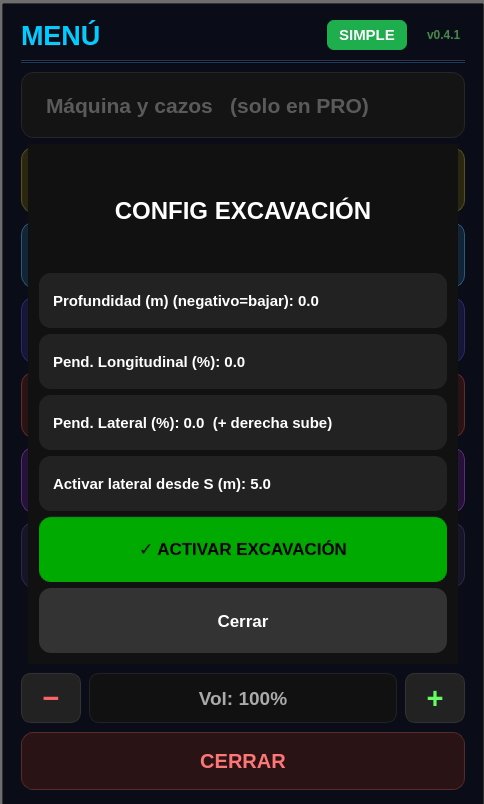 Pantalla de configuración de excavación con profundidad y pendientes