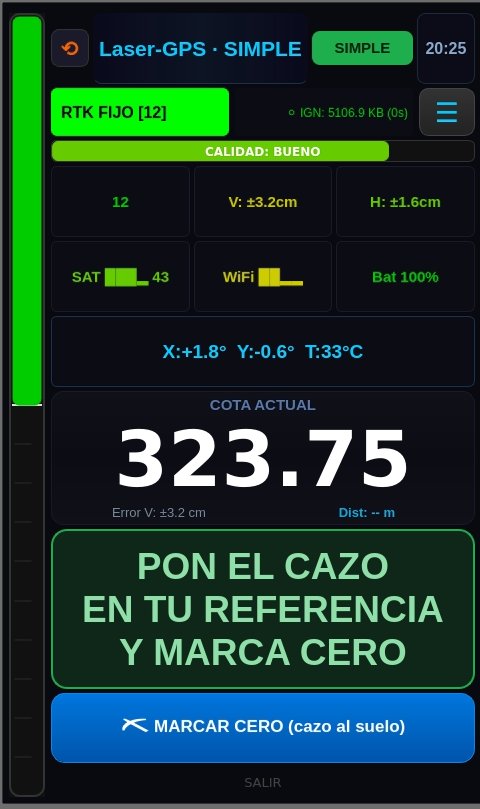 Pantalla del Laser-GPS pidiendo poner el cazo en la referencia y marcar cero